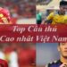 cầu thủ cao nhất việt nam