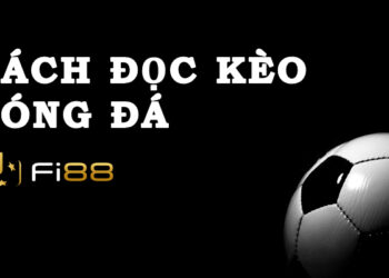 cách đọc kèo bóng đá
