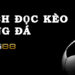 cách đọc kèo bóng đá